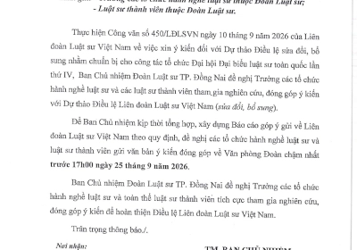CÔNG VĂN VỀ VIỆC LẤY Ý KIẾN ĐÓNG GÓP ĐỐI VỚI DỰ THẢO ĐIỀU LỆ LIÊN ĐOÀN LUẬT SƯ VIỆT NAM (SỬA ĐỔI, BỔ SUNG) 