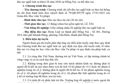 THÔNG BÁO TUYỂN SINH LỚP ĐÀO TẠO NGHỀ LUẬT SƯ KHÓA 28 NĂM 2026 TẠI ĐỒNG NAI (LỚP HỌC NGÀY THỨ BẢY VÀ CHỦ NHẬT) 