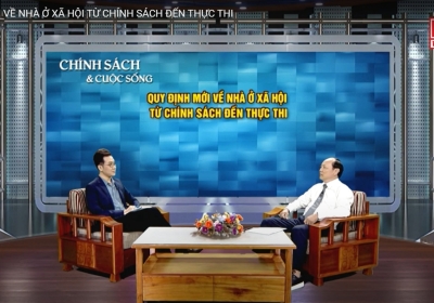 QUY ĐỊNH MỚI VỀ NHÀ Ở XÃ HỘI TỪ CHÍNH SÁCH ĐẾN THỰC THI