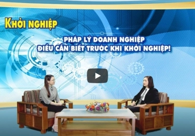 PHÁP LÝ DOANH NGHIỆP ĐIỀU CẦN BIẾT TRƯỚC KHI KHỞI NGHIỆP