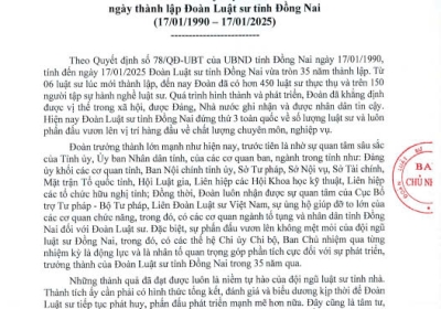 KH Tổ chức Lễ Kỷ niệm 35 năm ngày thành lập Đoàn Luật sư tỉnh Đồng Nai (17/01/1990 - 17/01/2025)