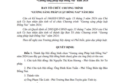 QUYẾT ĐỊNH VỀ VIỆC THÀNH LẬP, HỘI ĐỒNG BÌNH CHỌN, TỔ CHUYÊN VIÊN GIÚP VIỆC CHƯƠNG TRÌNH "GƯƠNG SÁNG PHÁP LUẬT ĐỒNG NAI" NĂM 2024