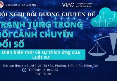 THÔNG BÁO 05 VỀ VIỆC ĐĂNG KÝ HỘI NGHỊ BỒI DƯỠNG CHUYÊN ĐỀ TRANH TỤNG TRONG BỐI CẢNH CHUYỂN ĐỔI SỐ; DIỄN BIẾN MỚI VÀ SỰ THÍCH ỨNG CỦA LUẬT SƯ 