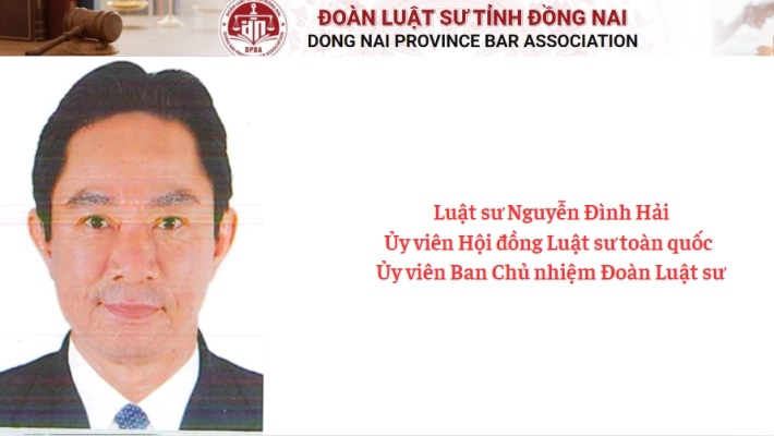 Luật sư Nguyễn Đình Hải - Ủy viên Hội đồng Luật sư toàn quốc, Ủy viên Ban Chủ nhiệm Đoàn Luật sư